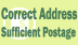 Correct Address Sufficient Postage